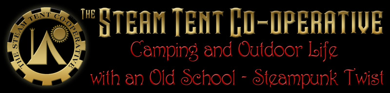 The Steam Tent Co-operative. Camping and Outdoor Life with an Old School -  Steampunk Twist
